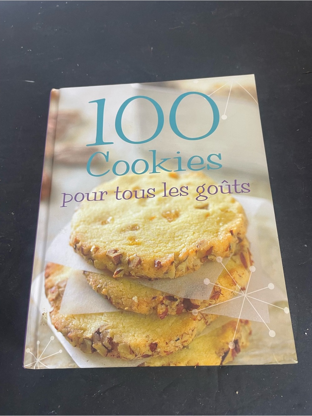 100 Cookies Cookbook - French Edition